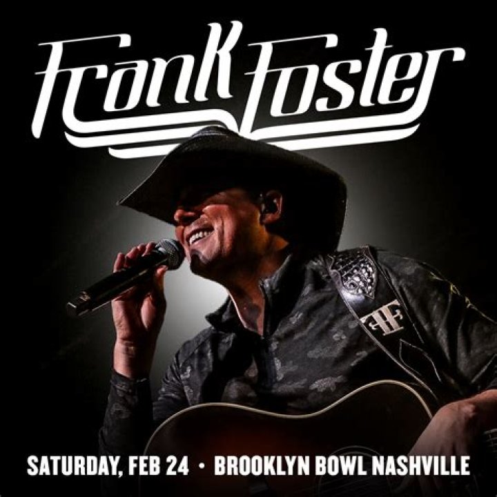 Fame | Frank Foster (country singer) net worth and salary income estimation Apr, 2024