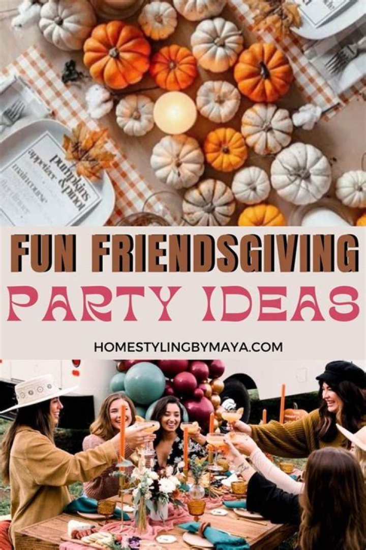 For the girl obsessed with Turkey Day: Throw a friendsgiving party