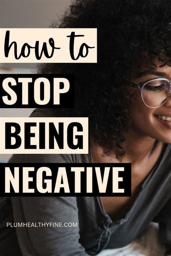 How to stop being a Negative Nancy