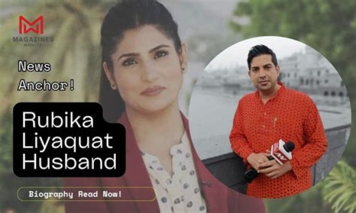 Rubika Liyaquat- Net Worth, Bio, Age, Husband, Height, Ethnicity, Career