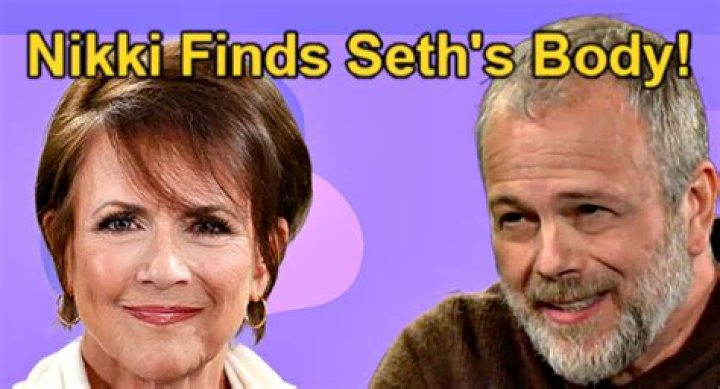 The Young and the Restless Spoilers: Nikki Finds Seth’s Body – Jordan Sends Grim Message?